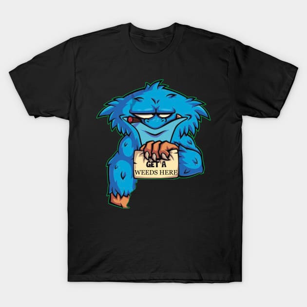 GET A WEEDS HERE T-Shirt by partjay